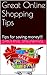 Great Online Shopping Tips: Tips for saving money!!!