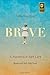 Brave: A Painfully Shy Life