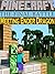 MINECRAFT: The Final Battle (Meeting Ender Dragon): (Minecraft, Minecraft Secrets, Minecraft Stories, Minecraft Books For Kids, Minecraft Books, Minecraft Mobs, Minecraft Xbox)