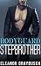 Bodyguard Stepbrother