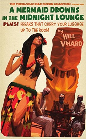 The Thrillville Pulp Fiction Collection Volume One (Kindle Edition)