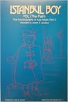 Istanbul Boy: The Path: The Autobiography of Aziz Nesin