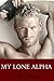 My Lone Alpha by Allia Moore