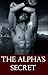 The Alpha's Secret by Allia Moore