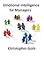 Emotional Intelligence For Managers by Christopher Golis