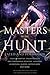 Masters Of The Hunt: Fated and Forbidden