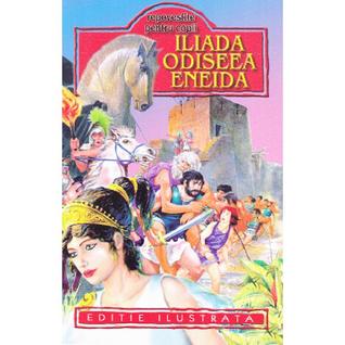 Iliada, Odiseea, Eneida repovestite pentru copii (Paperback)