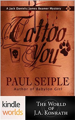 Tattoo You (Jack Daniels/James Beamer Mystery #2)