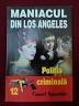 Maniacul Din Los Angeles Maniacul Din Los Angeles