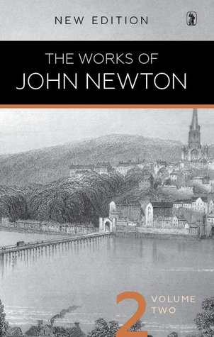 The Works of John Newton, Volume 2 of 4