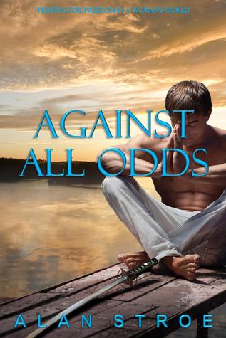Against All Odds (Against the Matriarchy #2)