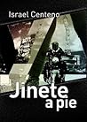 Jinete a pie by Israel Centeno