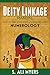Deity Linkage Manual: How to Find Your Gods & Goddesses Using Numerology (spiritual parents, matron & patron deities, how to setup altar, prayer, offerings)
