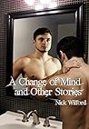 A Change of Mind and Other Stories by Nick Wilford