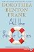 All the Single Ladies by Dorothea Benton Frank All the Single Ladies by Dorothea Benton Frank