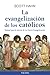 La evangelización de los católicos