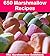 650 Marshmallow Recipes: Th...