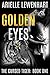 Golden Eyes (The Cursed Tiger, #1)