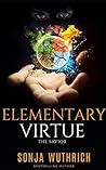 Elementary Virtue by Sonja Wuthrich