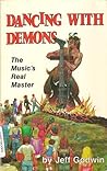 Dancing With Demons: The Music's Real Master
