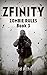 Zfinity (Zombie Rules #3)