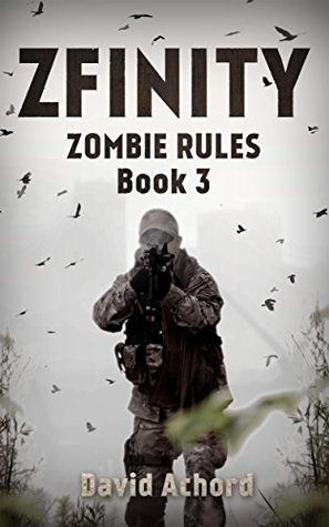 Zfinity (Zombie Rules #3)