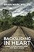 Backsliding in Heart by Brian Weller