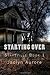 Starting Over: Starsville Book 1