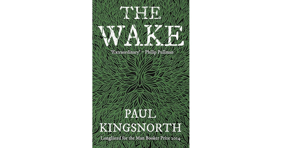 The Wake by Paul Kingsnorth