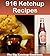 916 Ketchup Recipes: The Bi...