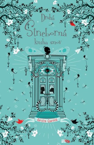 Druhá strieborná kniha snov (Strieborné knihy snov, #2)