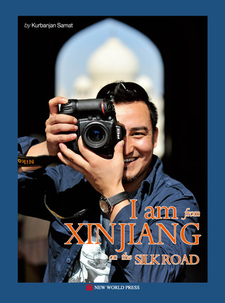 I am from Xinjiang on the Silk Road 我从新疆来