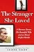 The Stranger She Loved by Shanna Hogan