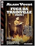 Fuga da Trainville parte I