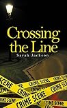 Crossing The Line (A Better Future #1) Crossing The Line (A Better Future #1)
