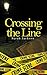 Crossing The Line (A Better Future #1)