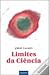 Limites da Ciência by Jorge Calado