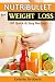 Nutribullet Recipes for Weight Loss: 100 Healthy Smoothie Recipes to Help You Lose Weight Naturally
