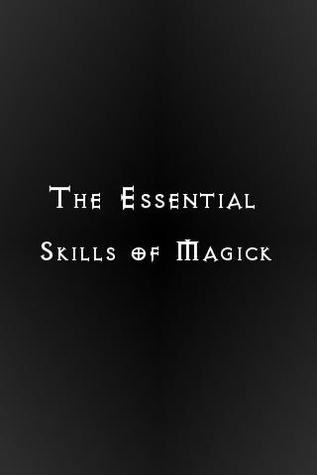 Essential Skills of Magic (Unknown Binding)