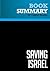 Summary: Saving Israel: Review and Analysis of Daniel Gordis's Book