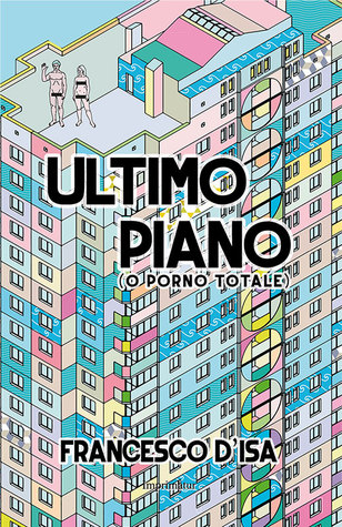 Ultimo piano (o Porno Totale)