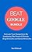 BEAT GOOGLE BUNDLE: Outrank Your Competitors By Combining The Power Of Private Blog Networks and Social Networks