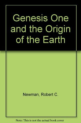 Genesis One and the Origin of the Earth (Paperback)