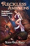 Reckless Ambitions