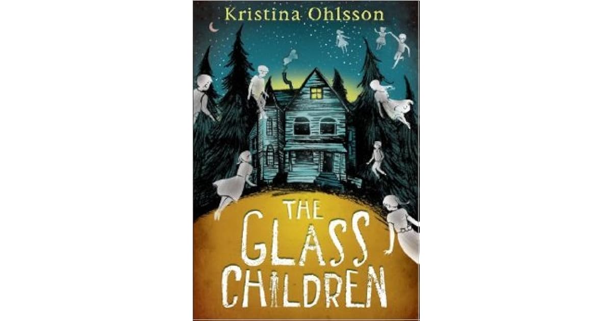 The Glass Children by Kristina Ohlsson