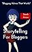 Storytelling for Bloggers by Sarah Arrow