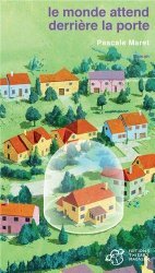 Le monde attend derrière la porte (Paperback)