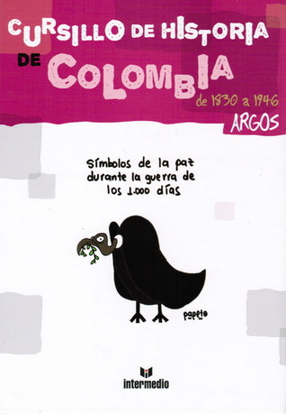 Cursillo de Historia de Colombia: de 1830 a 1946