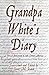 Grandpa White's Diary: a Jewish immigrant in 19th Century America
