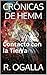 CRÓNICAS DE HEMM: Contacto con la Tierra (Spanish Edition)